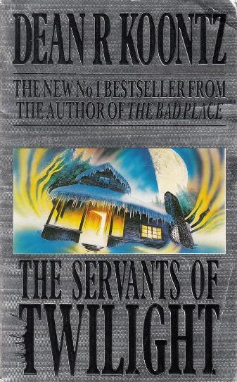 The Servants of Twilight [used book]