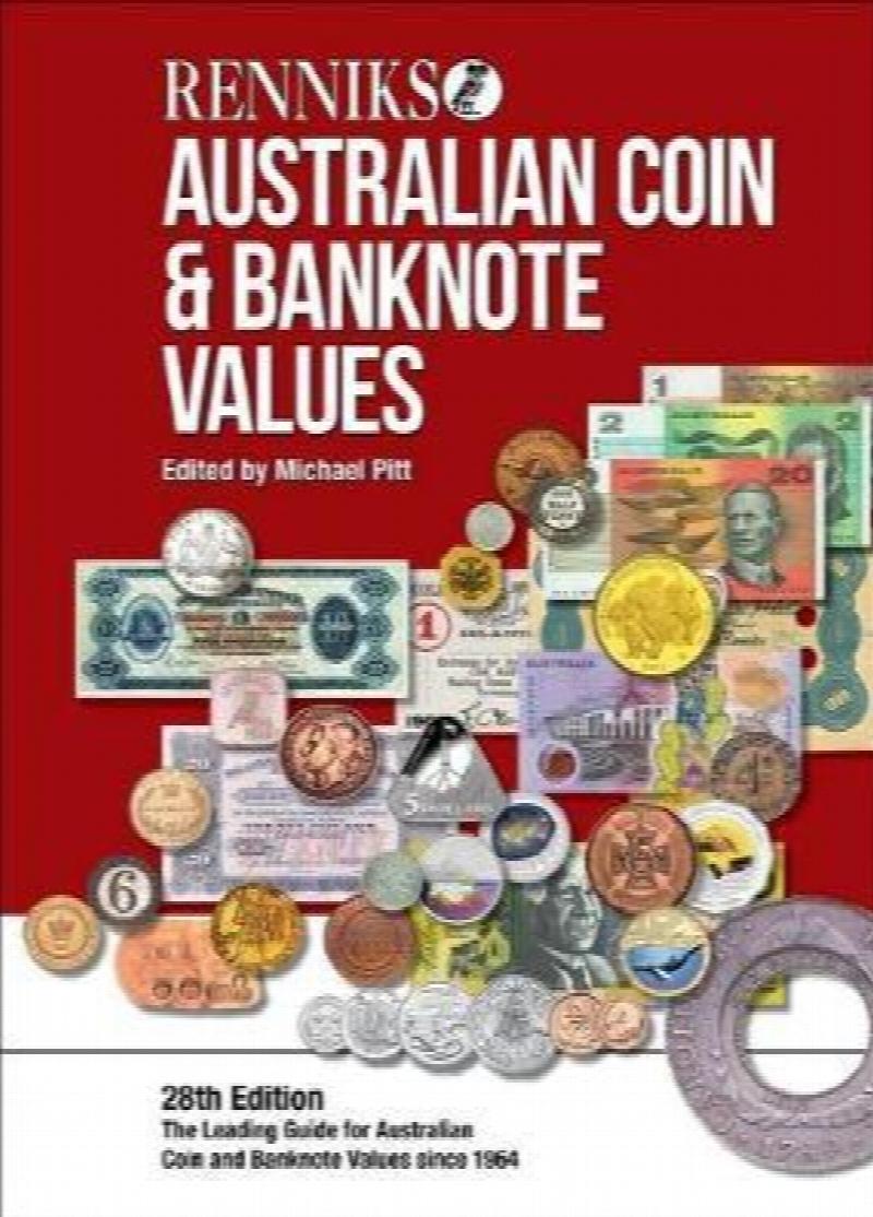 renniks-australian-coin-and-banknote-values-28th-edition-2018