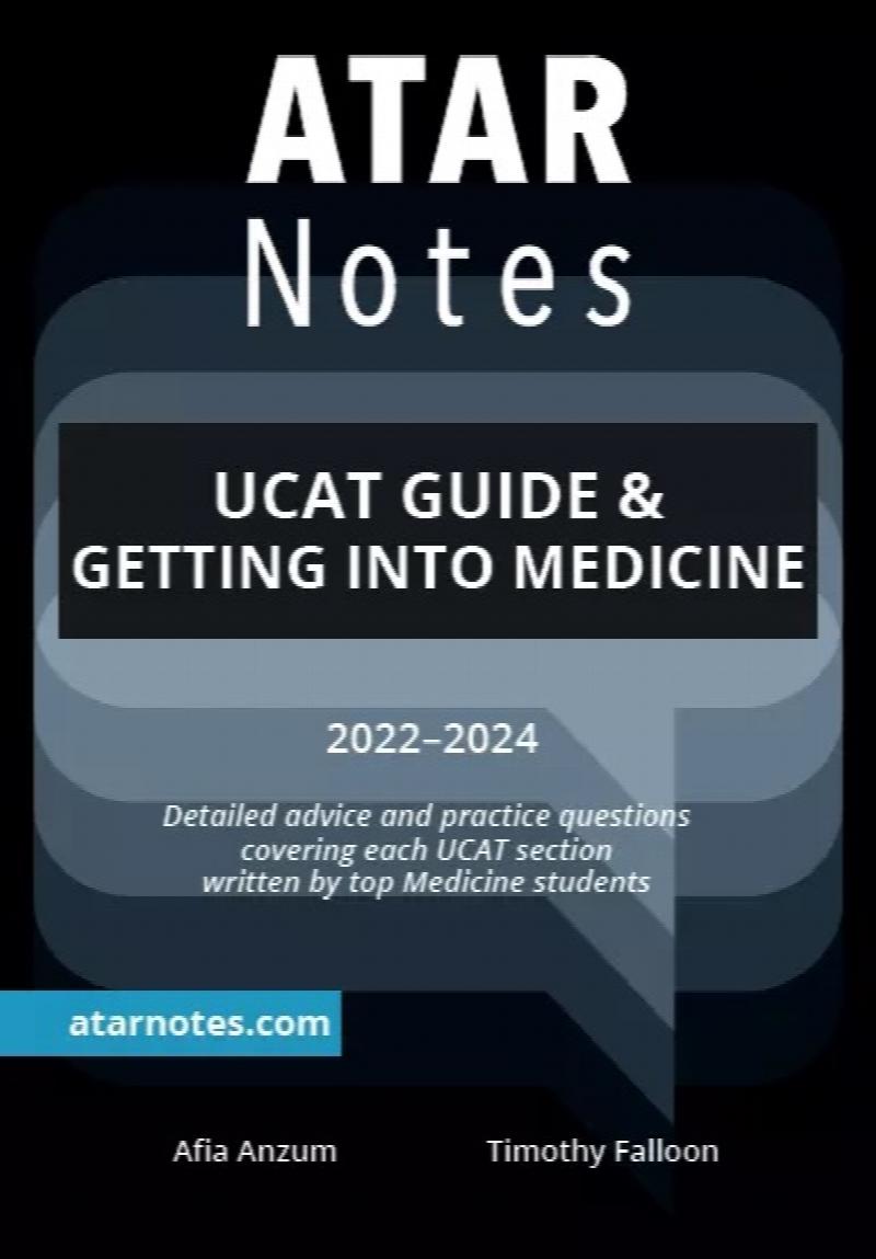 ATAR Notes UCAT Guide and Getting into Medicine 20222024