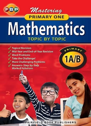 Mastering Mathematics Topic by Topic Primary 1 A/B