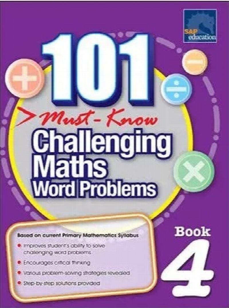 101 Must Know Challenging Maths Word Problems Book 4