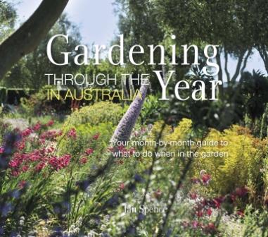 Gardening Through the Year in Australia : Your month-by-month guide to ...