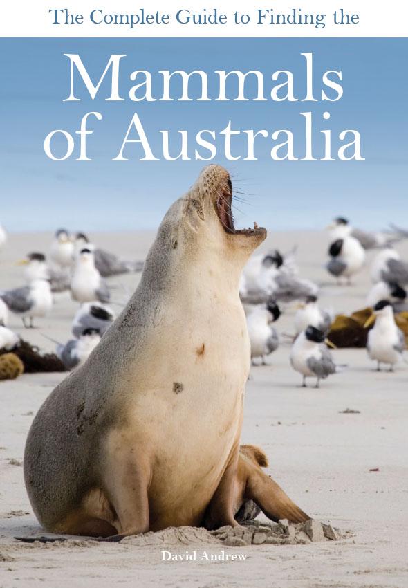 A Naturalist's Guide to the Mammals of Australia